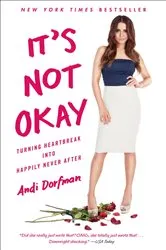 Book cover of It's Not Okay by Andi Dorfman
