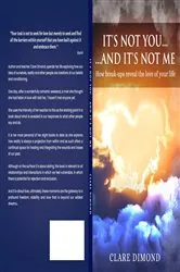 Book cover of It's not you... and it's not me by Clare Dimond