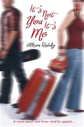 Book cover of It's Not You, It's Me by Jerry Williams