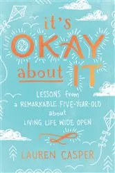 Book cover of It's Okay About It by Lauren Casper