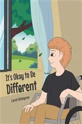 Book cover of It's Okay to Be Different by Carol Holmgren