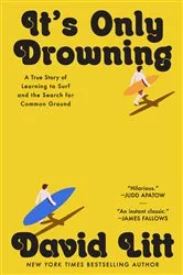 Book cover of It's Only Drowning by David Litt