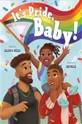 Book cover of It's Pride, Baby! by Allen R. Wells