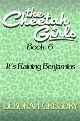 Book cover of It's Raining Benjamins by Deborah Gregory