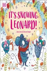 Book cover of It's Snowing, Leonard! by Jessie James