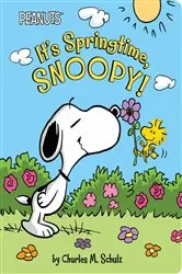 Book cover of It's Springtime, Snoopy! by Charles  M. Schulz