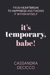 Book cover of It's Temporary, Babe by Unknown