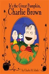Book cover of It's the Great Pumpkin, Charlie Brown by Charles  M. Schulz