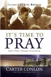 Book cover of It's Time to Pray by Carter Conlon