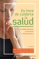 Book cover of It's time to take care of your health by Dr. Romin