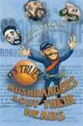 Book cover of It's True! Bushrangers Lost Their Heads by John Barwick