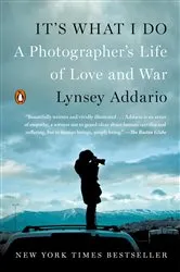 Book cover of It's What I Do by Lynsey Addario