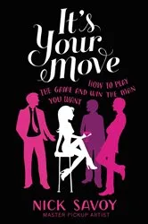 Book cover of It's Your Move by Nick Savoy