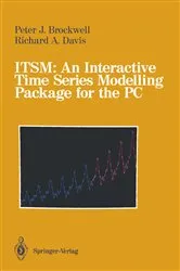 Book cover of ITSM: An Interactive Time Series Modelling Package for the PC by Peter J. Brockwell