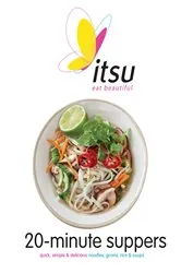 Book cover of Itsu 20-minute Suppers by Blanche Vaughan