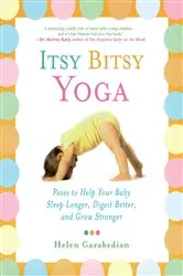 Book cover of Itsy Bitsy Yoga by Helen Garabedian