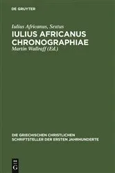 Book cover of Iulius Africanus Chronographiae by Iulius Africanus