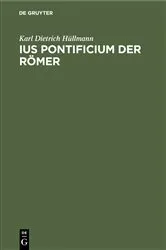 Book cover of Ius pontificium der Römer by Karl Dietrich Hüllmann