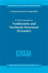 Book cover of IUTAM Symposium on Nonlinearity and Stochastic Structural Dynamics by Unknown