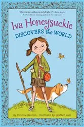 Book cover of Iva Honeysuckle Discovers the World by Candice Ransom