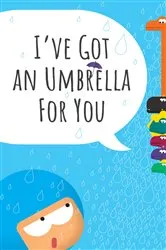 Book cover of I've Got an Umbrella For You by Xiaomin Liu