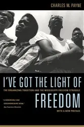 Book cover of I've Got the Light of Freedom by Unknown