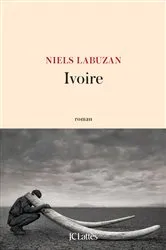 Book cover of Ivoire by Niels Labuzan