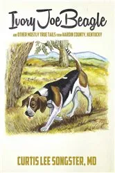 Book cover of Ivory Joe Beagle by Curtis Lee Songster