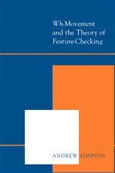 Book cover of Wh-Movement and the Theory of Feature-Checking by Unknown