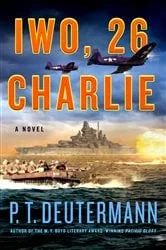 Book cover of Iwo, 26 Charlie by P. T. Deutermann