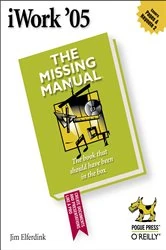 Book cover of iWork '05: The Missing Manual by Jim Elferdink