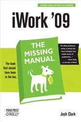 Book cover of iWork '09: The Missing Manual by Josh Clark