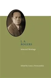 Book cover of J. A. Rogers by Louis J. Parascandola