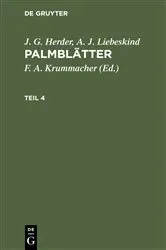 Book cover of J. G. Herder; A. J. Liebeskind: Palmblätter. Teil 4 by F. A. Krummacher