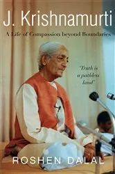 Book cover of J. Krishnamurti: A Life of Compassion beyond Boundaries by Unknown