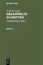 Book cover of J. M. R. Lenz: Gesammelte Schriften. Band 2 by Ludwig Tieck