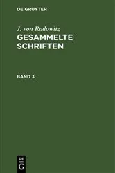 Book cover of J. von Radowitz: Gesammelte Schriften. Band 3 by J. von Radowitz