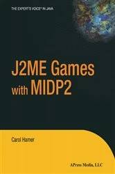 Book cover of J2ME Games with MIDP2 by Carol Hamer
