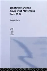Book cover of Jabotinsky and the Revisionist Movement 1925-1948 by Yaacov Shavit