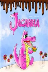 Book cover of Jacarela by Gislaine Cristine Martins; Indianara Aparecida Woyceichoski