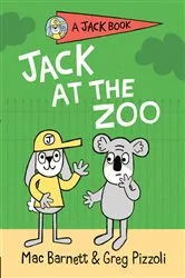Book cover of Jack at the Zoo by Mac Barnett