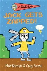 Book cover of Jack Gets Zapped! by Mac Barnett