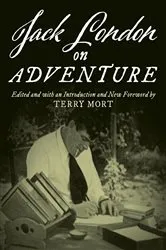 Book cover of Jack London on Adventure by Unknown