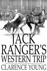 Book cover of Jack Ranger's Western Trip by Clarence Young