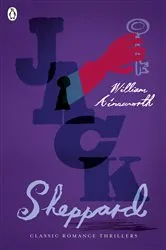Book cover of Jack Sheppard by William Harrison Ainsworth
