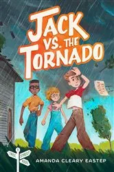 Book cover of Jack vs. the Tornado by Amanda Cleary Eastep