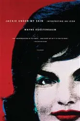 Book cover of Jackie Under My Skin by Wayne Koestenbaum