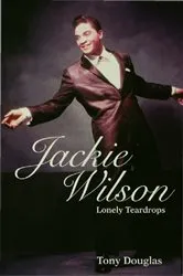 Book cover of Jackie Wilson by Tony Douglas