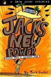 Book cover of Jack's New Power by Jack Gantos
