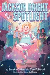 Book cover of Jackson Bright in the Spotlight by Eureka O'Hara